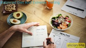 Balanced Diet And Extreme Dieting