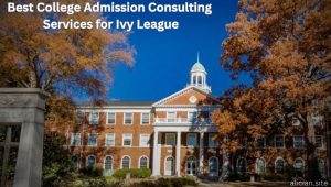 Best College Admission Consulting Services for Ivy League