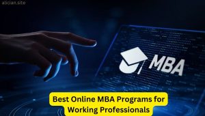 Best Online MBA Programs for Working Professionals